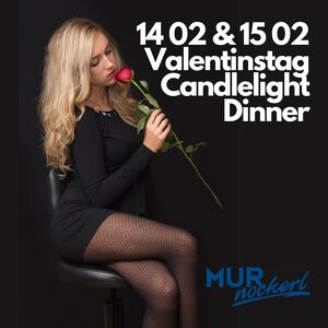 Candlelight-Dinner anlässlich des Valentinstages im Restaurant Murnockerl