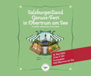 SalzburgerLand Genuss-Fest 2025 in Obertrum
