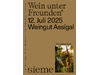 Wein unter Freunden - Jahrgangspräsentation der SIEME Weingüter