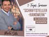 3-Tages-Intensivseminar Schriftstellerhandwerk mit Martin Selle
