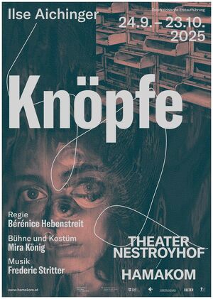 Knöpfe / Ilse Aichinger - Österreichische Erstaufführung / Eigenproduktion