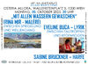 "Mit allen Wassern gewaschen". Irina Mir, Eveline Buca, Sabine Bruckner