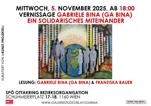 Gabriele Bina (Ga Bina)  Ein solidarisches Miteinander. Malerei & Grafik.