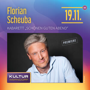 Kabarett Schönen guten Abend von und mit Florian Scheuba