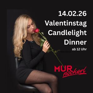 Valentinstag-Candlelight-Dinner im Restaurant Murnockerl
