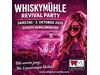 WHISKYM&Uuml;HLE REVIVAL