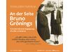 "An der Seite Bruno Gr&ouml;nings" Dokumentarfilm