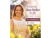 �Erwecke den Heiler in dir� mit Daniela Forwick